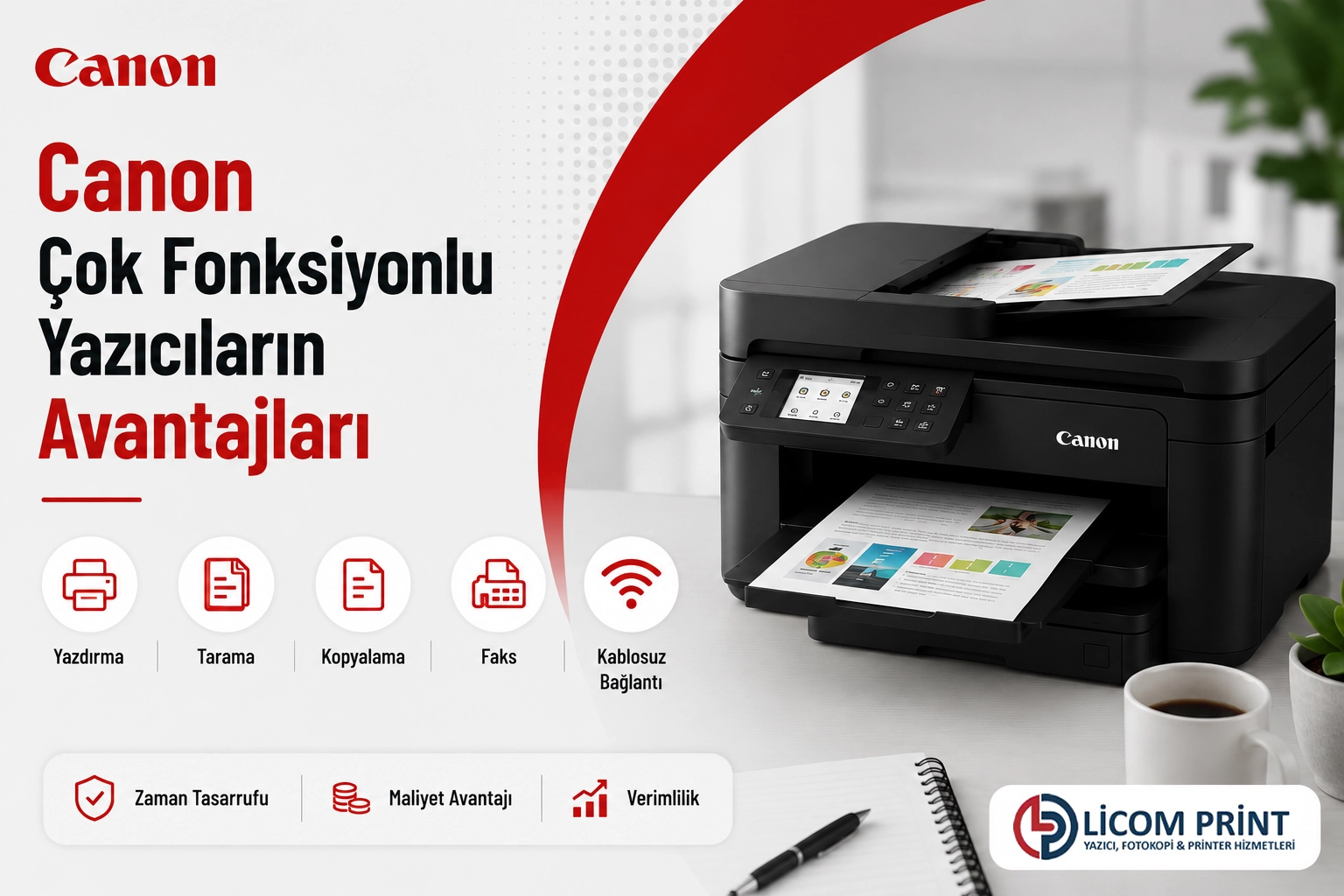 Canon Çok Fonksiyonlu Yazıcıların Avantajları