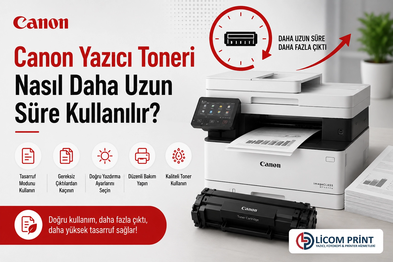 Canon Yazıcı Toneri Nasıl Daha Uzun Süre Kullanılır?